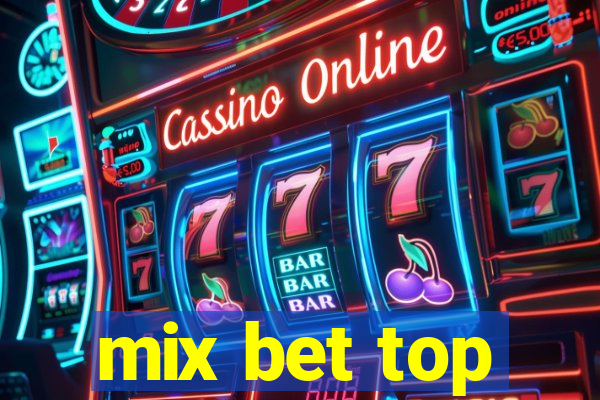 mix bet top